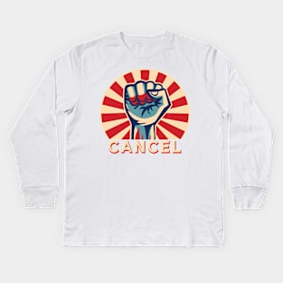 Pro Cancel Culture Revolution Internet Meme Kids Long Sleeve T-Shirt